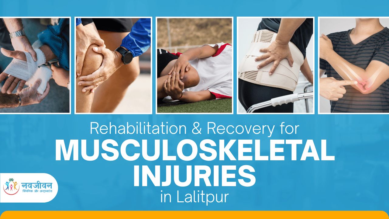 Rehabilitation & Recovery for Musculoskeletal Injuries in Lalitpur